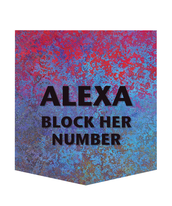 "Alexa--Block her Number" Pocket T-shirt