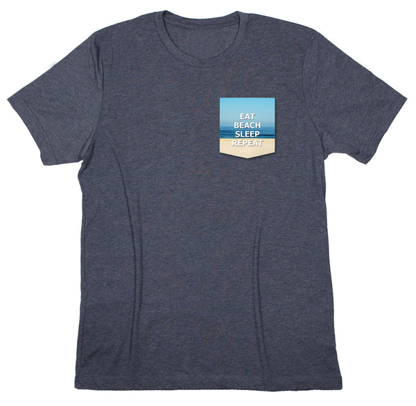 "Eat Beach Sleep Repeat" Pocket T-shirt