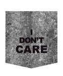 "I Don't Care" Pocket T-shirt